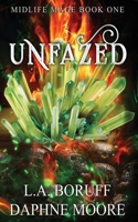 Unfazed: An Urban Fantasy Romance (Midlife Mage) B0CSVLYDN2 Book Cover