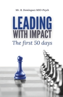 Leading With Impact: The First 50 Days B0C6VPD1HC Book Cover