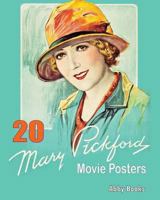 20 Mary Pickford Movie Posters 1545154368 Book Cover