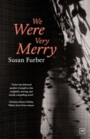 We Were Very Merry 1915606128 Book Cover