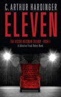 Eleven (Victor Rutsman Saga, #1 ) 0997907819 Book Cover