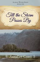 Till the Storm Passes by 1620201348 Book Cover