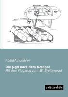 Die Jagd Nach Dem Nordpol 393595901X Book Cover