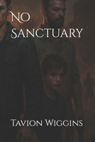 No Sanctuary B0FPMM3QFK Book Cover