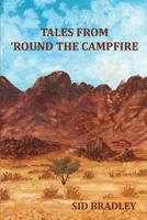 Tales from 'Round the Campfire 1500892777 Book Cover