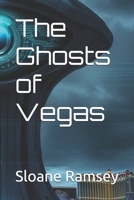 The Ghost of Vegas B0F8H74C4J Book Cover