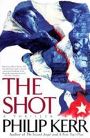 The Shot 0671041401 Book Cover