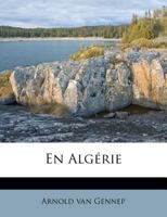 En Algrie (Classic Reprint) 027467551X Book Cover