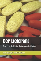 Der Lieferant: Der 10. Fall für Petersen & Ristau B093S4B1TZ Book Cover
