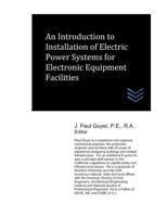 An Introduction to Installation of Electric Power Systems for Electronic Equipment Facilities 1078442037 Book Cover