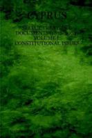 Cyprus: Select Treaties and Documents (1878-2004) Volume I: Constitutional Issues 1411605322 Book Cover