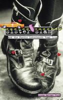 Sister Slam and the Poetic Motormouth Road Trip 1582349487 Book Cover