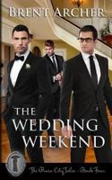 The Wedding Weekend (Rain City Tales) (Volume 4) 1626951268 Book Cover