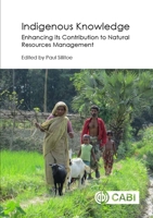 Indigenous Knowledge: Enhancing its Contribution to Natural Resources Management 1780647050 Book Cover