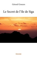 Le Secret de l’île de Siga (French Edition) 2414100273 Book Cover
