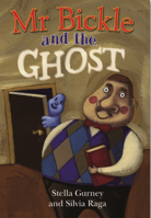 MR Bickle and the Ghost 178322472X Book Cover