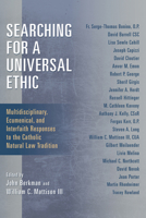 Searching for a Universal Ethic 0802868444 Book Cover