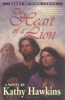 Heart of a Lion, The (Heart of Zion Series) 0825428726 Book Cover