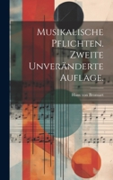 Musikalische Pflichten. Zweite unveränderte Auflage. 102263786X Book Cover
