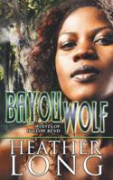 Bayou Wolf 1511444827 Book Cover
