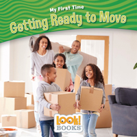Getting Ready to Move (My First Time 1643710958 Book Cover