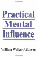 Practical Mental Influence 160386573X Book Cover