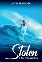 Stolen: A Life Interrupted B0DY2JQN87 Book Cover