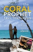 The Coral Prophet: The ocean speaks 1919358773 Book Cover