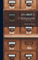 An Agta Grammar. -- 1015095259 Book Cover