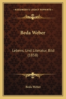 Beda Weber: Lebens, Und Literatur, Bild (1858) 1120265797 Book Cover