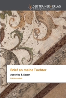 Brief an meine Tochter 620249459X Book Cover