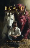 BeCAUSE!: The fundamental psychological building blocks that enable you to, or prevent you from, accomplishing anything, everything, and nothing. 1733662286 Book Cover