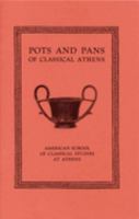 Pots and Pans of Classical Athens 0876616015 Book Cover