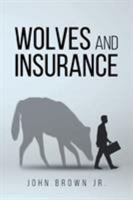 Wolves and Insurance 1640274391 Book Cover