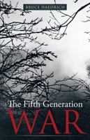 The Fifth Generation War 1475905769 Book Cover