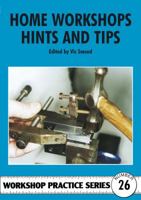 Home Workshop Hints and Tips (Workshop Practice S) 185486145X Book Cover