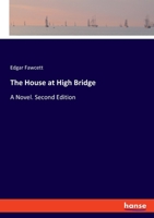 Fawcett:The House at High Bridge 3348100801 Book Cover