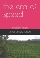 the era of speed: modern man B0C9SB2JNX Book Cover