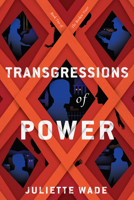 Transgressions of Power 0756417937 Book Cover