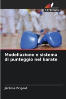 Modellazione e sistema di punteggio nel karate 6205982293 Book Cover