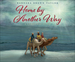 Home by Another Way: A Christmas Story 1947888005 Book Cover