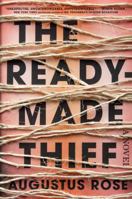 The Readymade Thief 0735221847 Book Cover