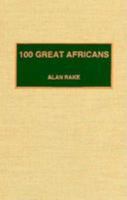 100 Great Africans 0810829290 Book Cover