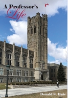 A Professor's Life 1772442631 Book Cover