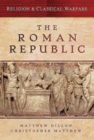 Religion & Classical Warfare: The Roman Republic 1473834317 Book Cover