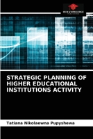 Strategic Planning of Higher Educational Institutions Activity 6203161268 Book Cover