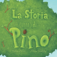La Storia (vera) di Pino B08QLGGWLZ Book Cover