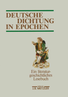 Deutsche Dichtung in Epochen 3476204707 Book Cover