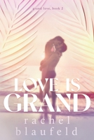 Love Is Grand 1734001798 Book Cover