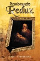 Rembrandt Redux B08LNLC19Z Book Cover